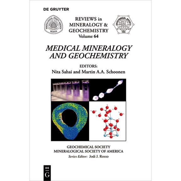 Reviews in Mineralogy & Geochemistry Medical Mineralogy and Geochemistry, Book 64, (Paperback)