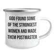 thumbnail image 2 of Funny Postmaster Gifts from Friends for Women, Inspirational Camping Mug for Graduation, 'God Found Some Of The Strongest Women And Made Them Postmaster' Quote, 2 of 4