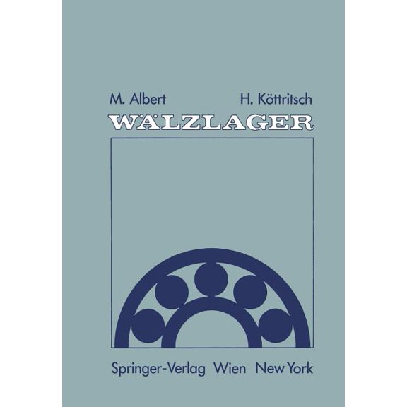 WÃ¤lzlager: Theorie Und PRAXIS, (Paperback)