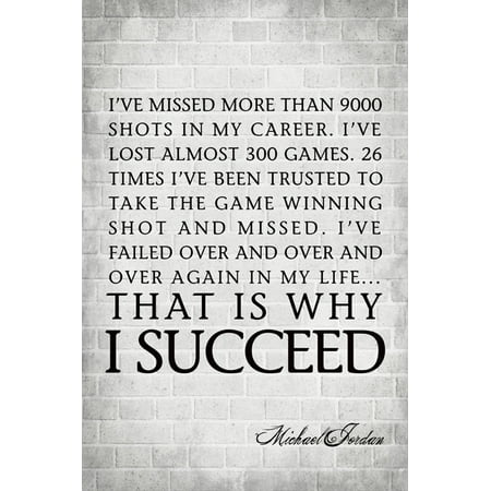 I've Missed More Than 9000 Shots (Michael Jordan Quote), motivational (The Best Shot Of Michael Jordan)