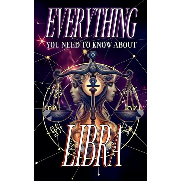 Zodiac Everything You Need to Know About Libra, Book 8, (Paperback)