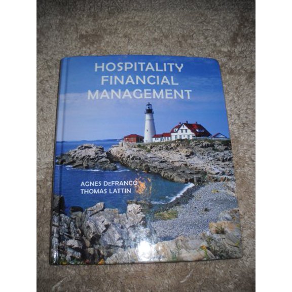 Pre-Owned Hospitality Financial Management (Hardcover) by Agnes L Defranco, Thomas W Lattin