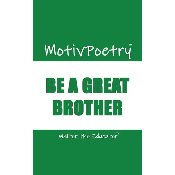 Motivpoetry Book MotivPoetry: Be a Great Brother, (Paperback)