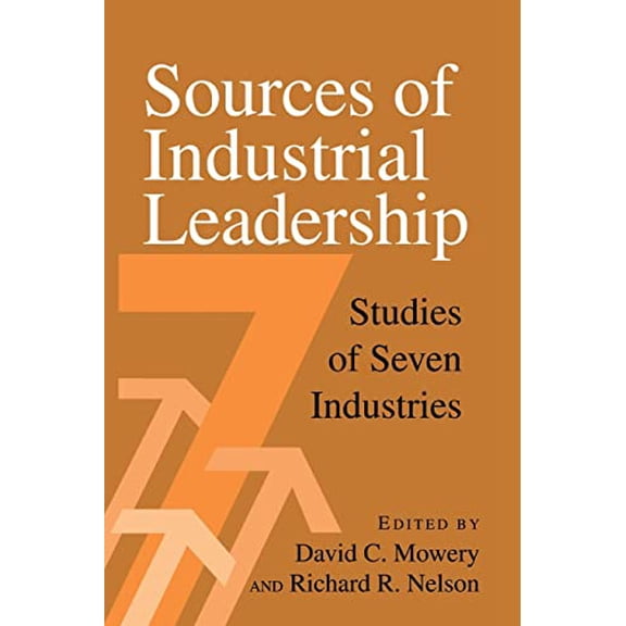 Pre-Owned Sources of Industrial Leadership: Studies of Seven Industries, 9780521645201, 0521645204, Paperback,
