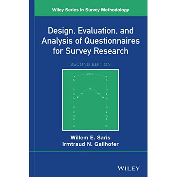 Pre-Owned Design, Evaluation, and Analysis of Questionnaires for Survey Research (Wiley Series in Survey Methodology), 9781118634615, 1118634616, Hardcover, 2 edition
