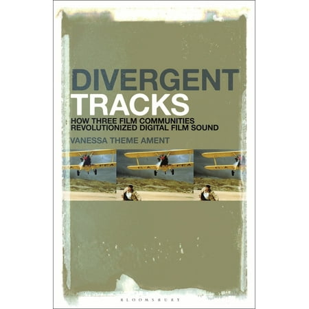 UPC: 9781501378539 | Divergent Tracks: How Three Film Communities Revolutionized Digital Film Sound (Paperback)