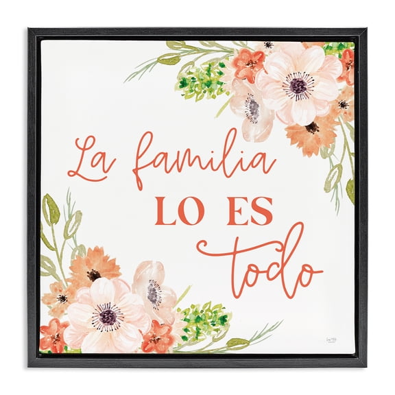 Stupell Industries Shabby Chic Spanish Family Is Everything Black Floating Frame Canvas Art, 18 x 18, by Lux Me Designs