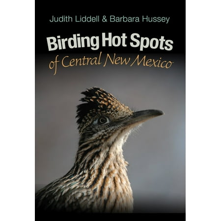 Birding Hot Spots of Central New Mexico
