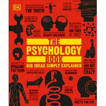 DK Big Ideas The Psychology Book: Big Ideas Simply Explained, (Paperback)