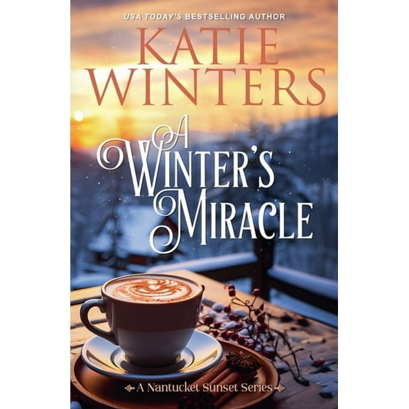 A Nantucket Sunset A Winter's Miracle, Book 9, (Paperback)