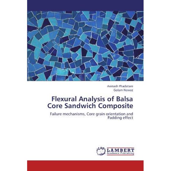 Flexural Analysis of Balsa Core Sandwich Composite