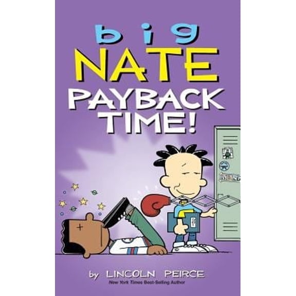 Pre-Owned Big Nate: Payback Time! (Hardcover) 1524851264 9781524851262