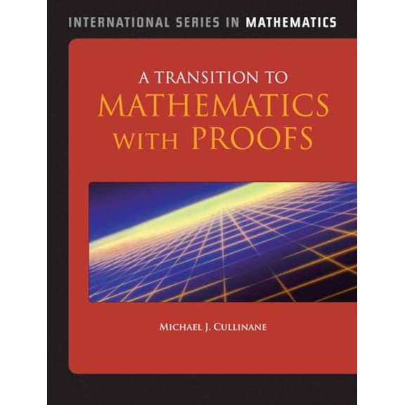 Pre-Owned A Transition to Mathematics with Proofs (Paperback) 1449627781 9781449627782
