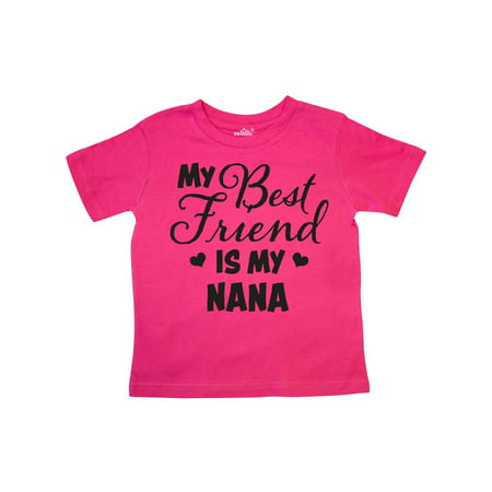My Best Friend is My Nana with Hearts Toddler (Gift For My Best Friend Girl)
