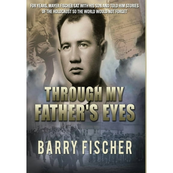 Through My Father's Eyes, (Hardcover)