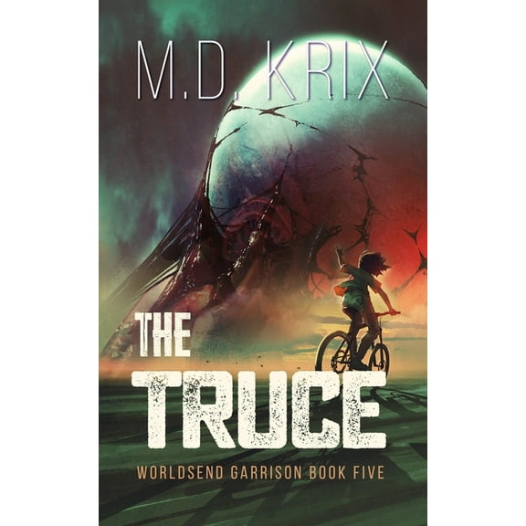 Worldsend Garrison: The Truce (Paperback)