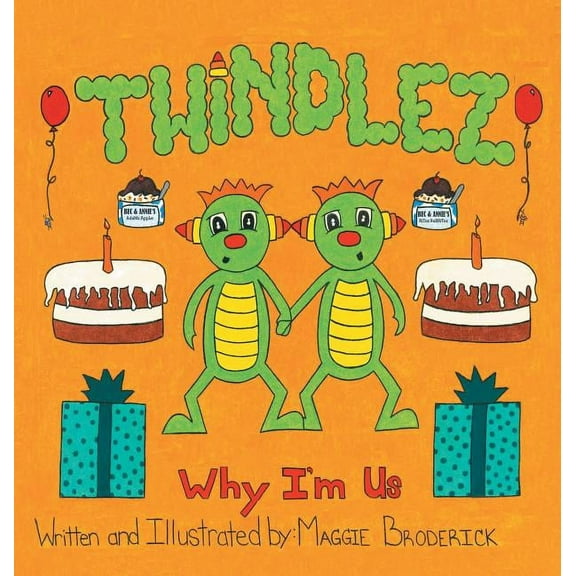 Twindlez: Why I'm Us, (Hardcover)