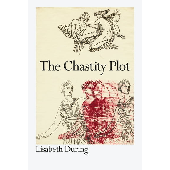 The Chastity Plot (Edition 1) (Hardcover)