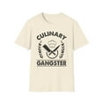thumbnail image 2 of Culinary Gangster, Gildan Unisex Softstyle T-Shirt, Chef Graphic Tee, S-3XL, 2 of 5