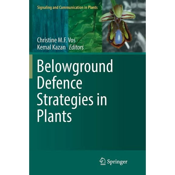 Signaling and Communication in Plants Belowground Defence Strategies in Plants, (Paperback)