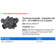 thumbnail image 2 of Thermostat Assembly - Compatible with 2011 - 2013 BMW X5 3.0L 6-Cylinder 2012, 2 of 2