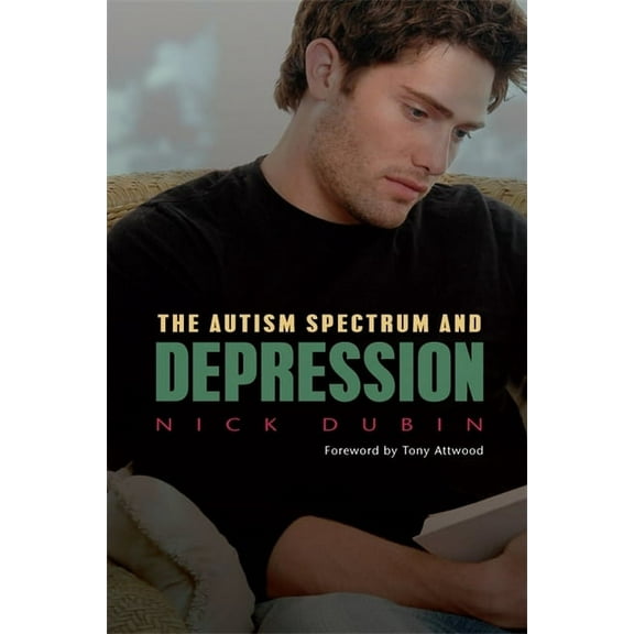 The Autism Spectrum and Depression, (Paperback)