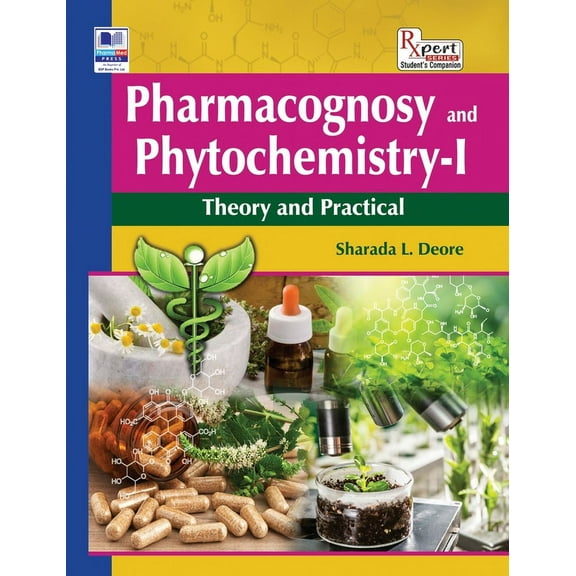 Rxpert: Pharmacognosy and Phytochemistry - I: Theory and Practical (Hardcover)