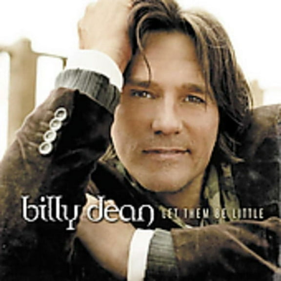 Billy Dean - Let Them Be Little - Music & Performance - CD