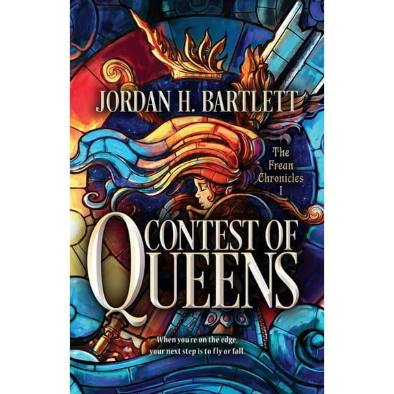 The Frean Chronicles Contest of Queens: Volume 1, Book 1, (Paperback)