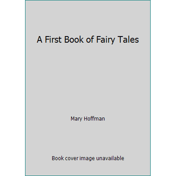 Pre-Owned A First Book of Fairy Tales (Hardcover) 1405315539 9781405315531