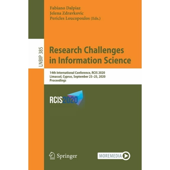 Lecture Notes in Business Information Pr Research Challenges in Information Science: 14th International Conference, Rcis 2020, Limassol, Cyprus, September 23-25,, Book 385, (Paperback)
