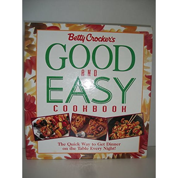 Pre-Owned Betty Crocker's Good and Easy Cookbook (Loose Leaf) 0028636805 9780028636801