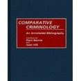 thumbnail image 1 of Comparative Criminology: An Annotated Bibliography, Vol. 3, 1 of 1