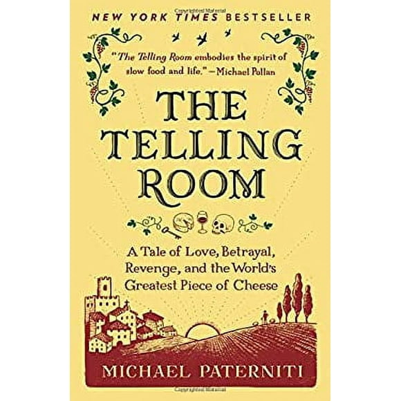 The Telling Room : A Tale of Love, Betrayal, Revenge, and the World's Greatest Piece of Cheese 9780385337014 Used / Pre-owned