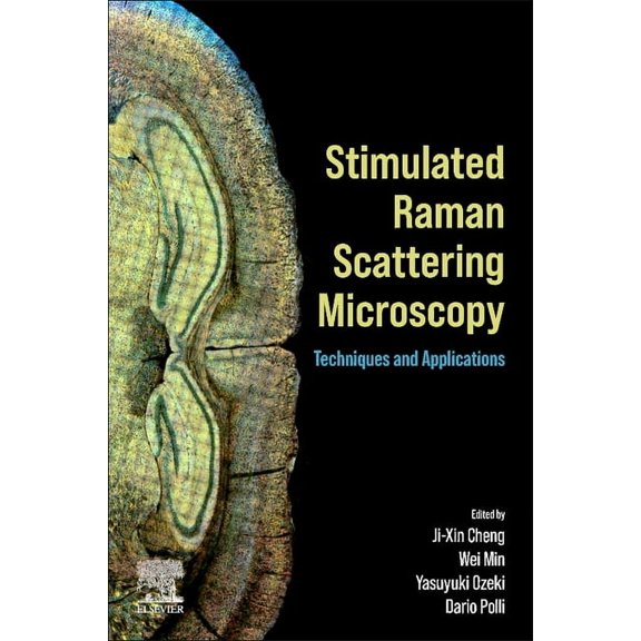 Stimulated Raman Scattering Microscopy: Techniques and Applications, (Paperback)