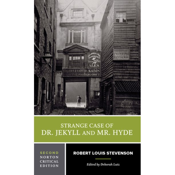 Norton Critical Editions The Strange Case Of Dr Jekyll And Mr Hyde Series 0 Edition 2 Paperback Walmart Com Walmart Com