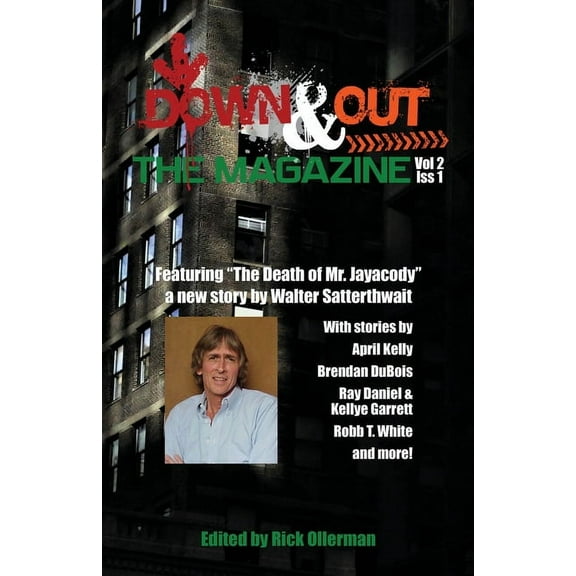 Magazine Down & Out: The Magazine Volume 2 Issue 1, Book 5, (Paperback)