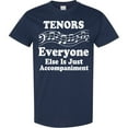 thumbnail image 3 of Inktastic Tenor Singer Funny Choir Music Joke T-Shirt, 3 of 5
