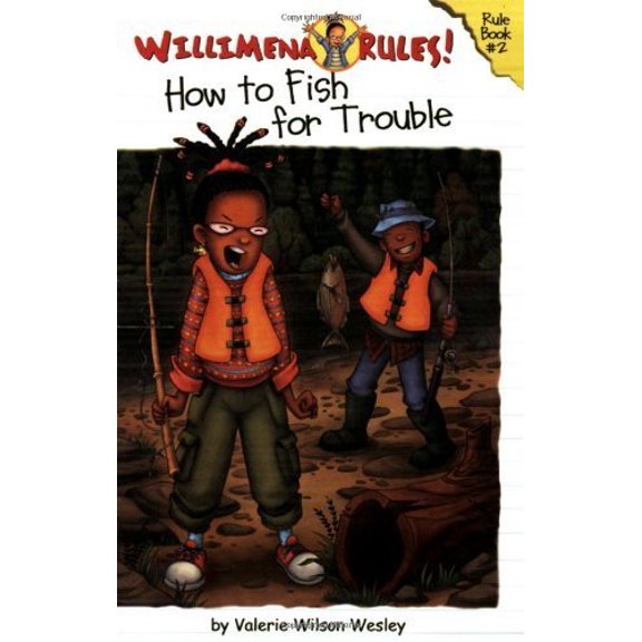 Pre-Owned Willimena Rules! Rule Book #2: How to Fish for Trouble (Willimena Rules!, 2) (Paperback) 0786818077 9780786818075