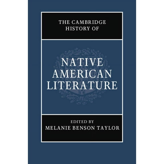 The Cambridge History of Native American Literature, (Hardcover)