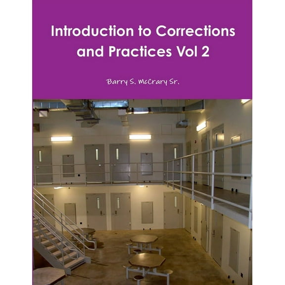 Introduction to Corrections and Practices Vol 2 (Paperback)