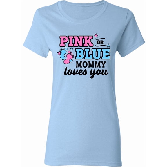 Inktastic Pink or Blue Mommy Loves You Women's T-Shirt