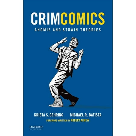 UPC: 9780190207182 | Crimcomics Issue 5: Anomie and Strain Theories (Paperback)