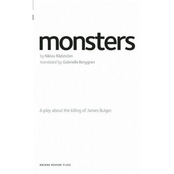 Pre-Owned Oberon Modern Plays: Monsters: A Play about the Killing of James Bulger (Paperback)