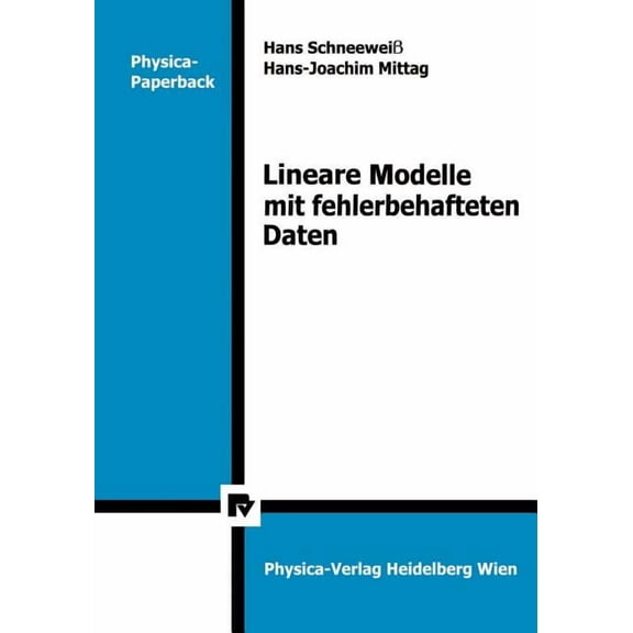 Physica-Lehrbuch Lineare Modelle Mit Fehlerbehafteten Daten, (Paperback)