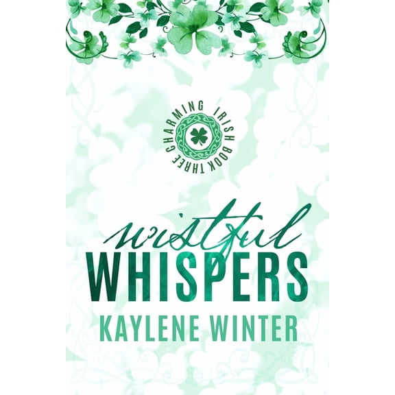 Charming Irish Wistful Whispers: Seamus & Marcella, Book 3, (Paperback)