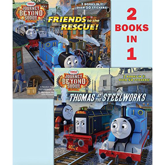 Pre-Owned Thomas at the Steelworks / Friends to the Rescue!: 2 Books in 1! (Thomas & Friends: Journey Beyond Sodor: The Movie) Paperback