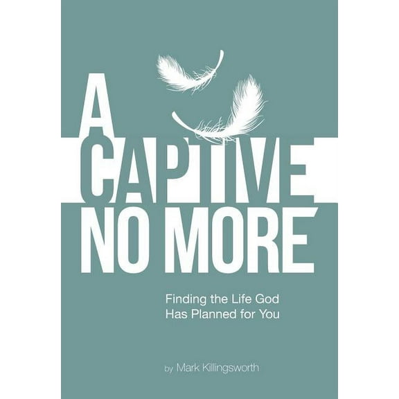 A Captive No More (Hardcover)