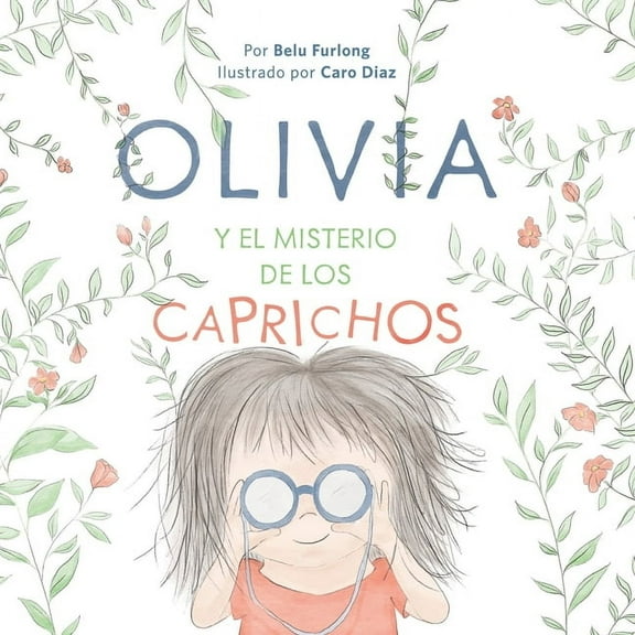 OLIVIA Y EL MISTERIO DE LOS CAPRICHOS (Spanish Edition), (Paperback)