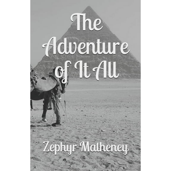 The Adventure of It All (Paperback)